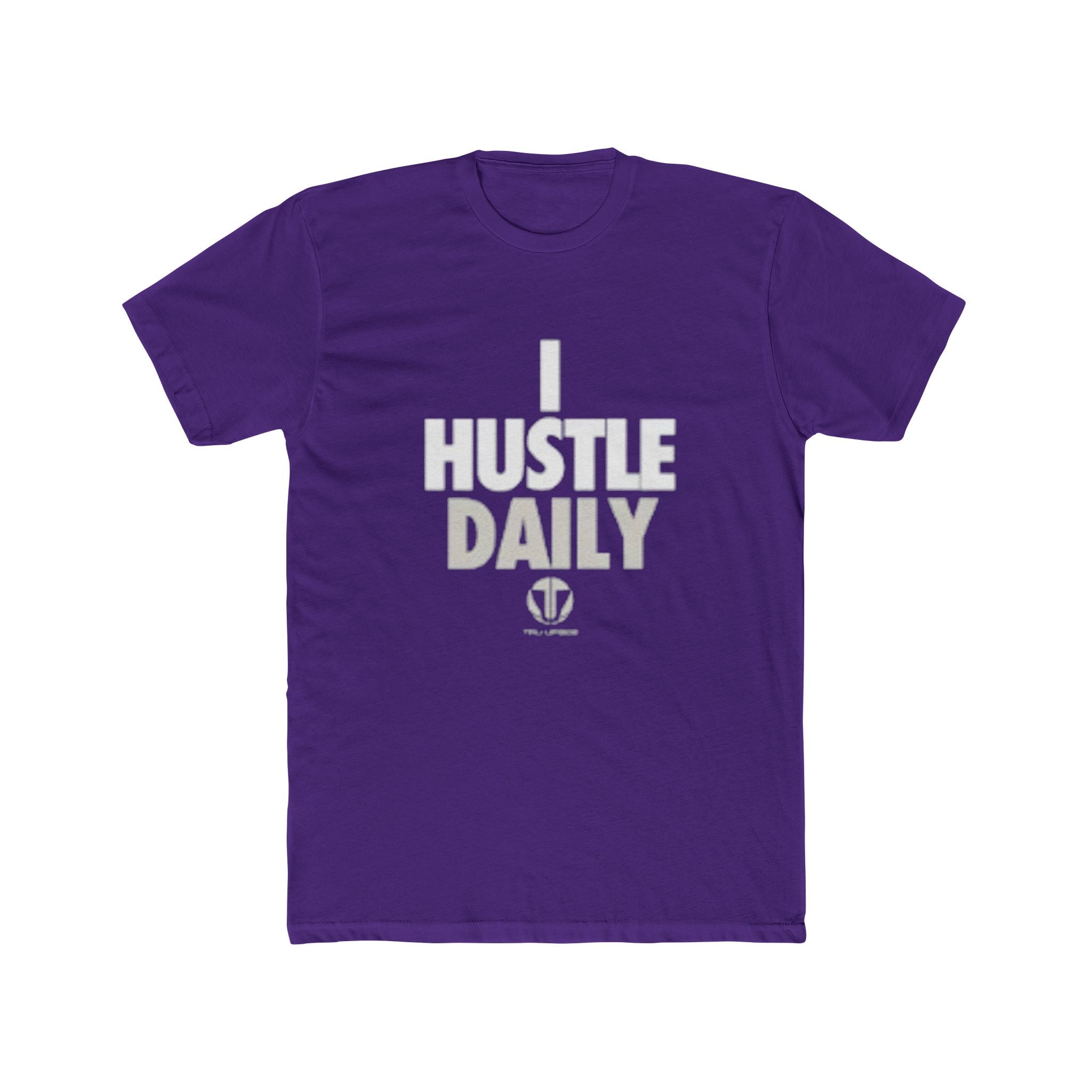 Tru Upside - I Hustle Daily