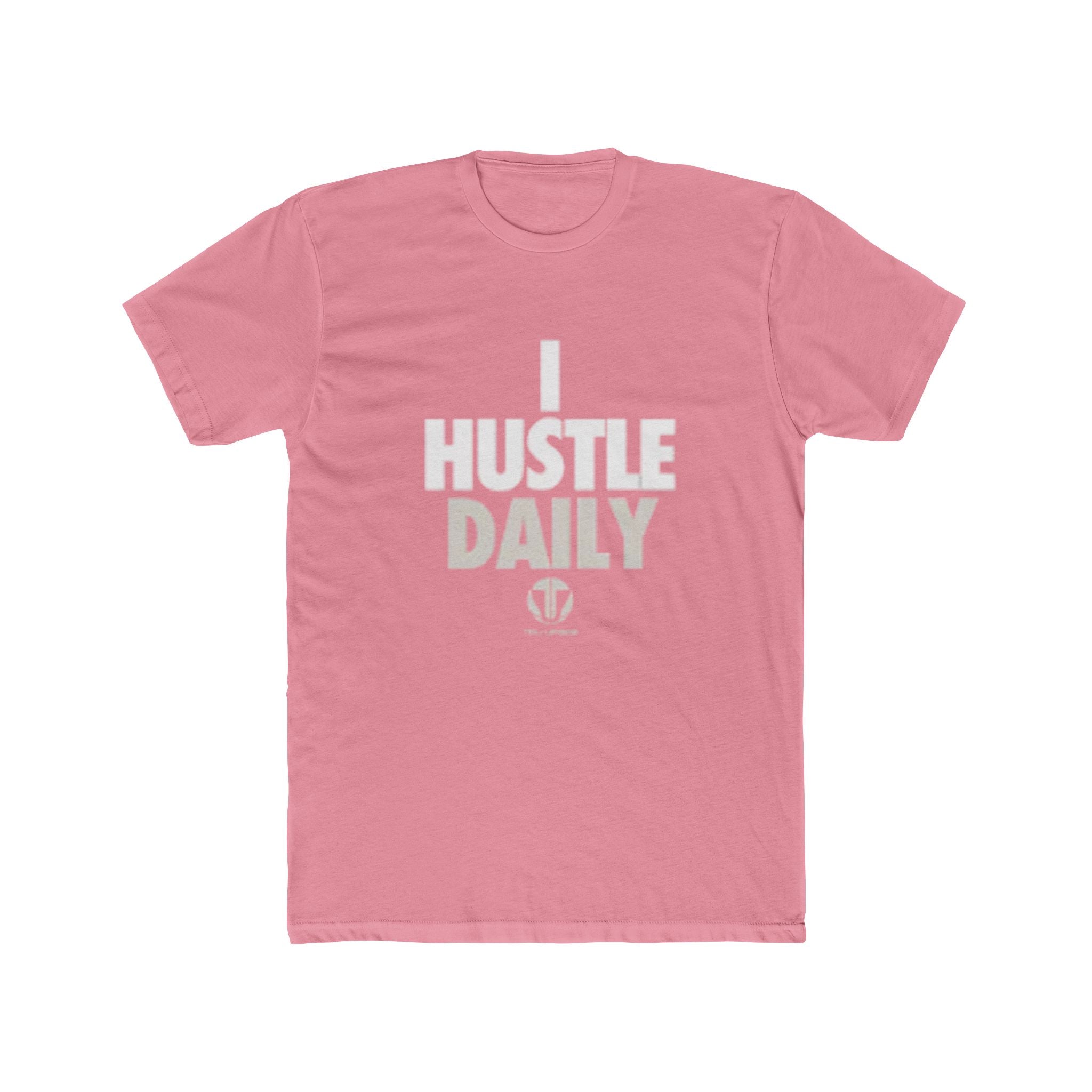 Tru Upside - I Hustle Daily