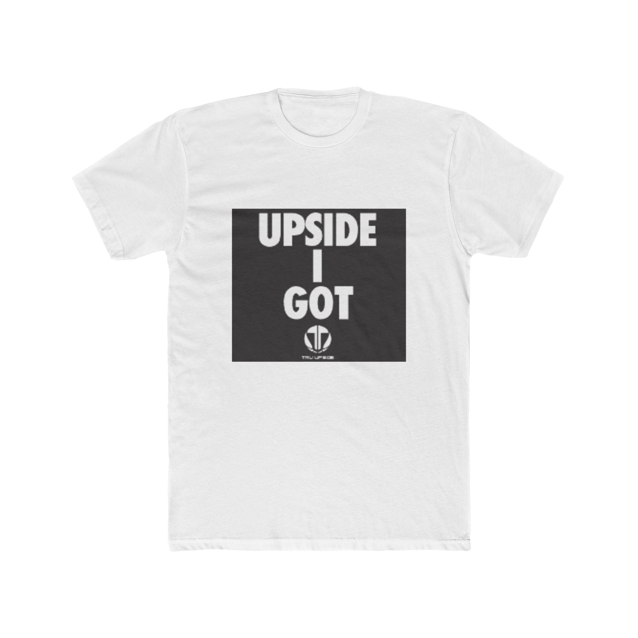 Tru Upside - Upside I Got